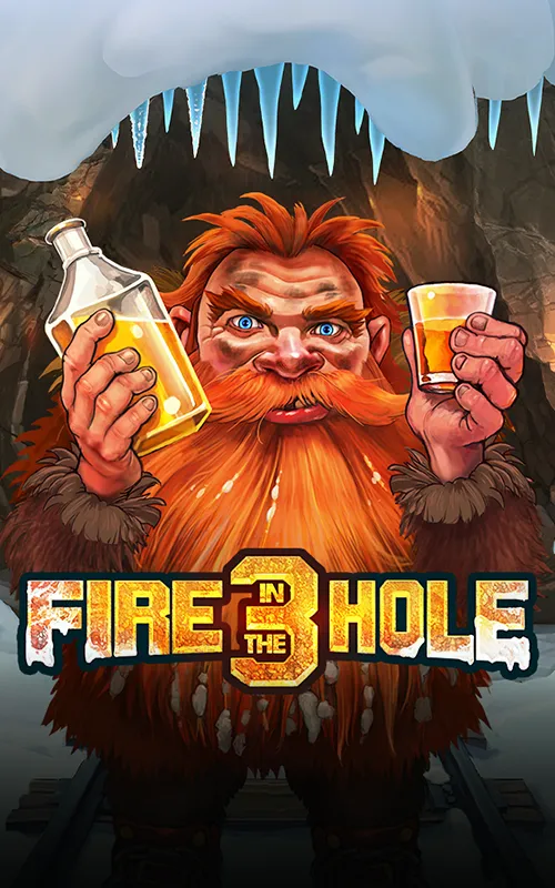Fire in the Hole 3 at 24 Slots Casino